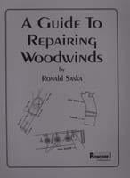 Guide to Repairing Woodwinds book cover
